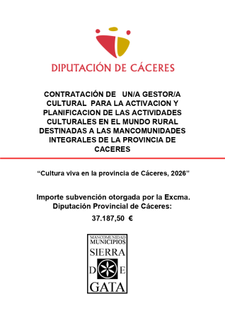 Imagen Contratación de un/a Gestor/a Cultural para la activación y planificación de las actividades culturales en el mundo rural destinadas a las Mancomunidades Integrales de la Provincia de Cáceres.